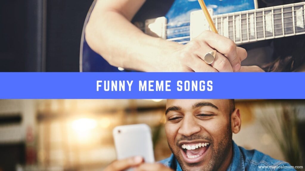 20 Hilarious Meme Songs that Became Internet Sensations