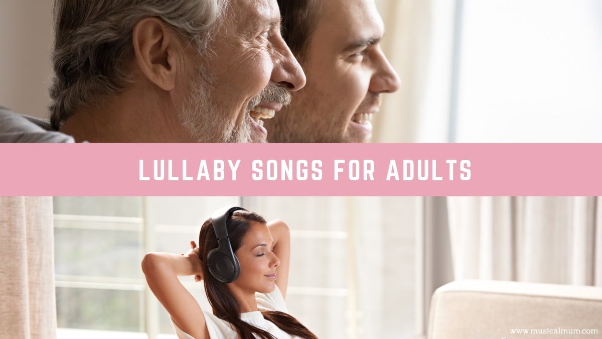 20 Lullaby Songs for Adults