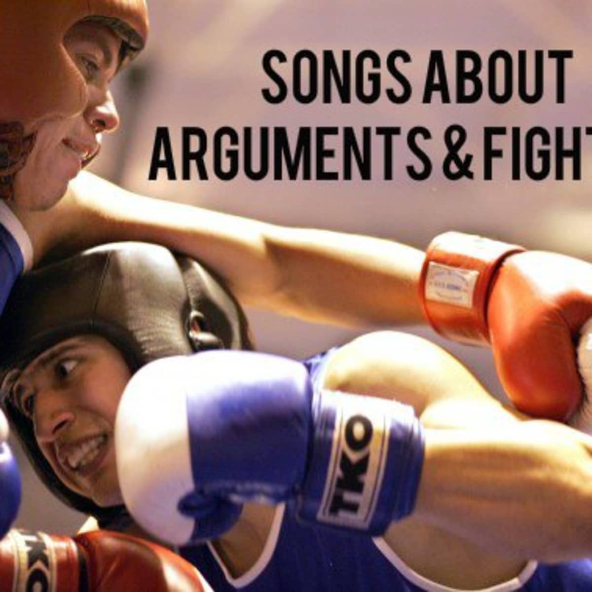 20 Songs About Arguments and Disagreements